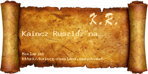 Kaincz Ruszlána névjegykártya